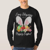 Ears Hopping You Have A Very Hoppy Easter Bunny Ea Tシャツ (正面)