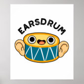 Earsdrum Funny Drummer Eardrum Pun  ポスター (正面)