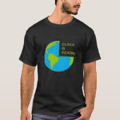 Earth Clock Is Ticking Save Our Planet Earth Day Tシャツ (正面)