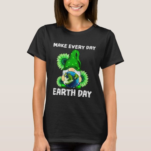 Earth Day 2023 Gnomes Planet Make Earth Day Every  Tシャツ (正面)