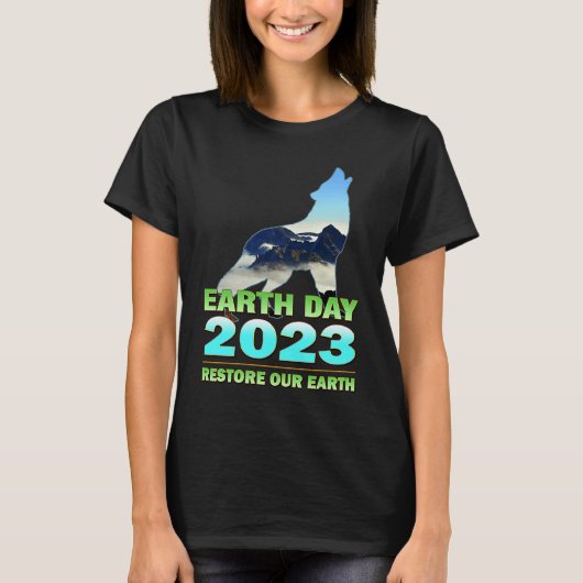 Earth Day 2023 Restore Our Earth Tシャツ (正面)