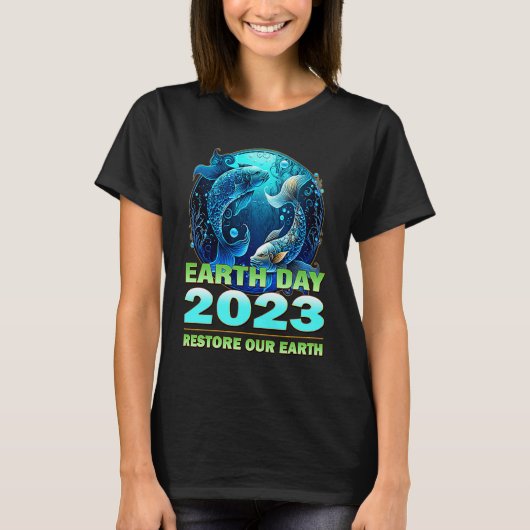 Earth Day Celebration 2023 Theme Restore Our Earth Tシャツ (正面)