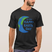 Earth Day Cute Earth Day Is 365 Days Environmenta Tシャツ (正面)