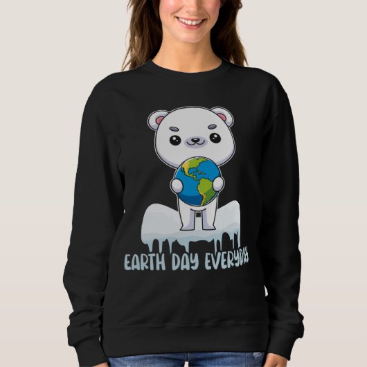 Earth Day Every Day Cute Polar Bear Holding The Ea スウェットシャツ (正面)