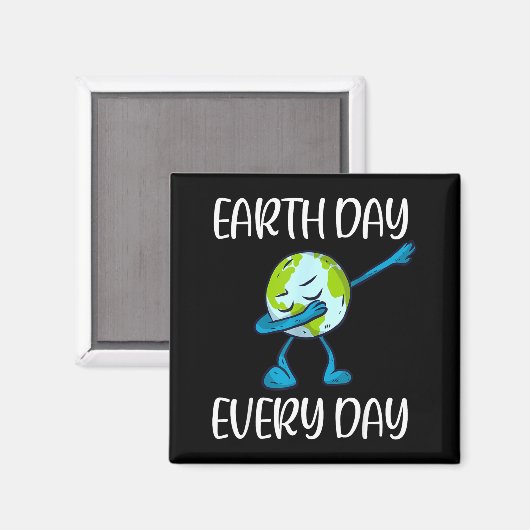 Earth Day Every Day Dabbing Earth Day 2020 Save Th マグネット (正面/裏面)
