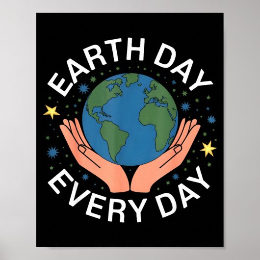 Earth Day Every Day Eco-friendly Nature Lover Desi ポスター (正面)