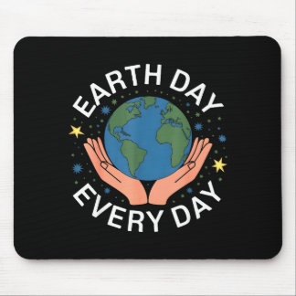Earth Day Every Day Eco-friendly Nature Lover Desi マウスパッド