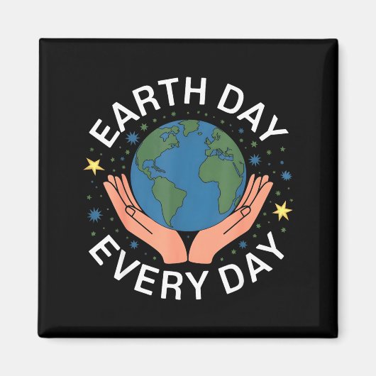 Earth Day Every Day Eco-friendly Nature Lover Desi マグネット (正面)