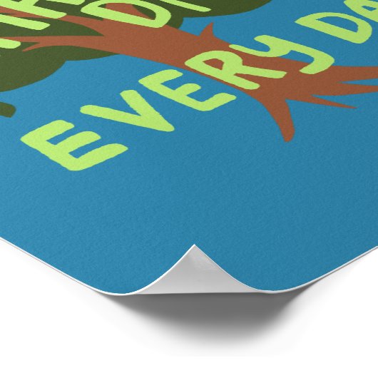 EARTH DAY EVERY DAY HANDLETTERED Tree ポスター (角)