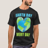 Earth Day Every Day Save Planet Earth April 2023   Tシャツ (正面)