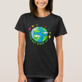 Earth Day Every Day Save Trees Save Earth Graphic  Tシャツ (正面)