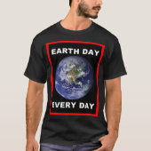 Earth Day Every Day Tシャツ (正面)