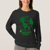 Earth Day Everyday Environmental for Women Tシャツ (正面)