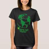 Earth Day Everyday Environmental  for Women Tシャツ (正面)