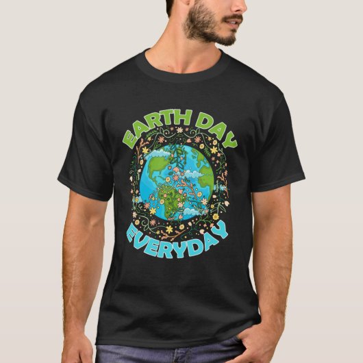 Earth Day Everyday World Global Peace Environment Tシャツ (正面)