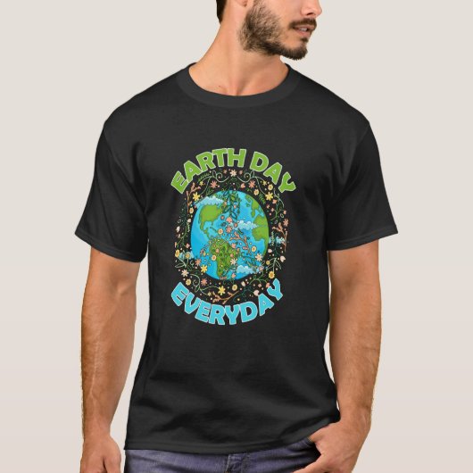 Earth Day Everyday World Global Peace Environment Tシャツ (正面)