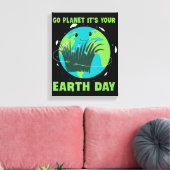 Earth Day: Go Planet It's Your Earth Day キャンバスプリント (インサイチュ (リビング))