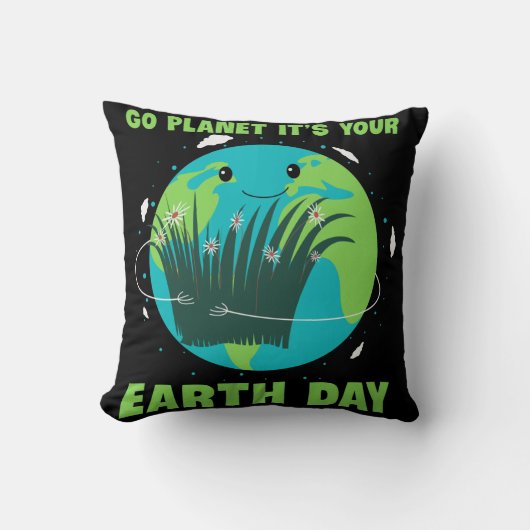 Earth Day: Go Planet It's Your Earth Day クッション (正面)