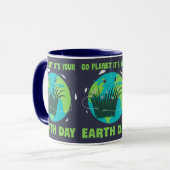 Earth Day: Go Planet It's Your Earth Day マグカップ (正面左)