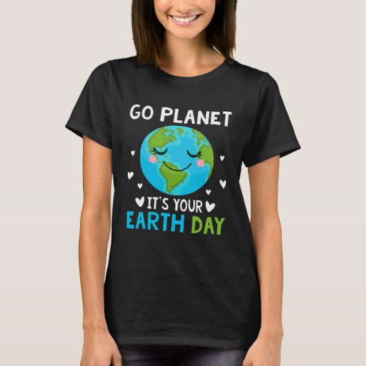 Earth day Men Kids Boys Girls Go planet it s Your  Tシャツ (正面)