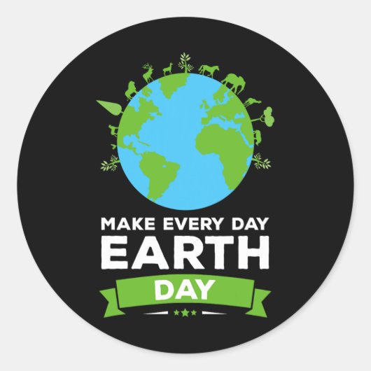Earth Day Shirt Environment Gift Make Every Day Ea ラウンドシール (正面)