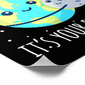 Earth Day Shirt Go Planet It's Your Earth Day Funn ポスター (角)