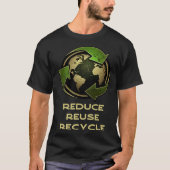 Earth Day Teacher Reduce Reuse Recycle Tシャツ (正面)