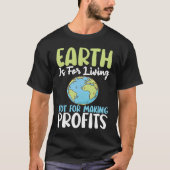 Earth Is For Living Support Earths Day Save Planet Tシャツ (正面)