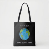 Earth Our Home Sweet Home  トートバッグ (正面)