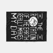 Earth Rotation Pun Science Humor For Nerdy Thinker フリースブランケット (正面(横))