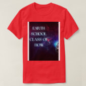 Earth School Class of NOW Tシャツ (デザイン正面)