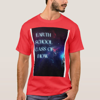Earth School Class of NOW Tシャツ