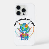 Earth Without Art Is Just eh creative artist gift iPhoneケース (裏面)