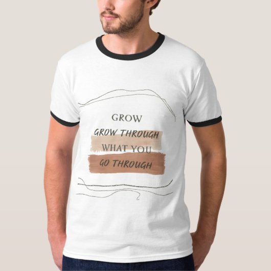 Earthy Minimalist Inspirational Quote Design – Cal Tシャツ (正面)