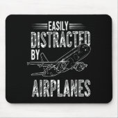Easily Distracted By Airplanes Funny Plane Lovers  マウスパッド (正面)
