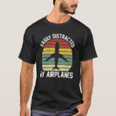 Easily Distracted By Airplanes  Pilot Flying Tシャツ (正面)