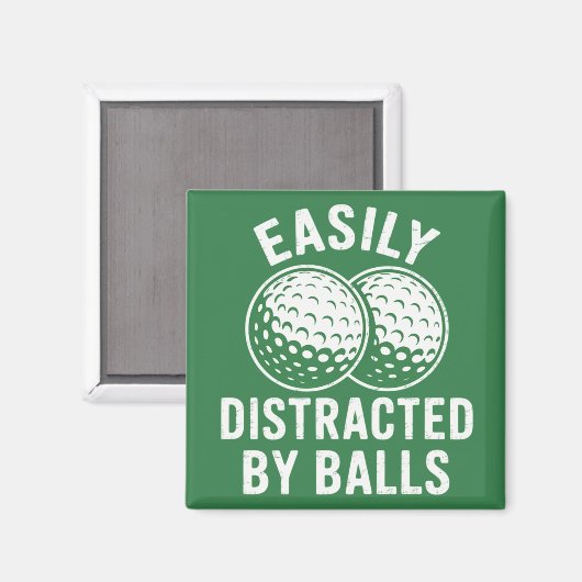 Easily Distracted by Balls Funny Golf Ball Golfer マグネット (正面/裏面)