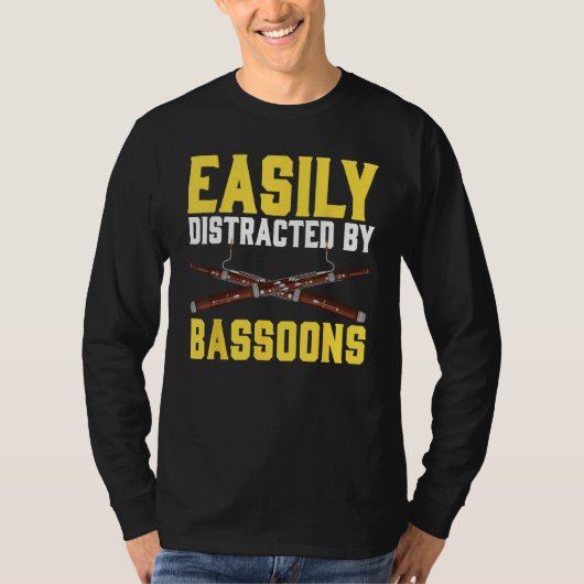 Easily Distracted By Bassoons Bassoonist Tシャツ (正面)