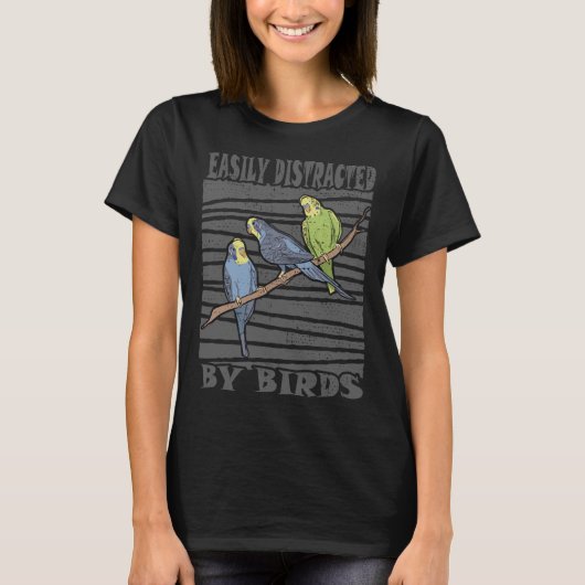 Easily Distracted by Birds Birdwatching Tシャツ (正面)