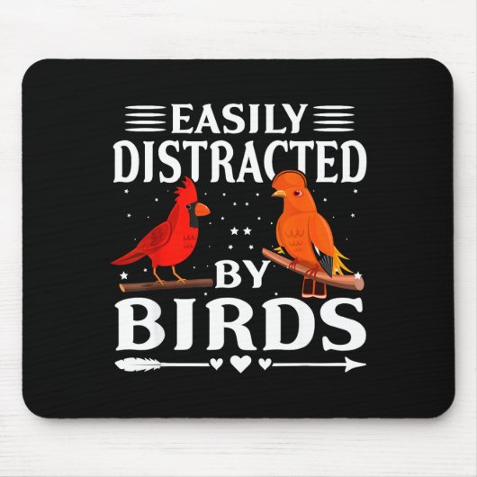 Easily Distracted By Birds Cute Funny Quote Bird L マウスパッド (正面)