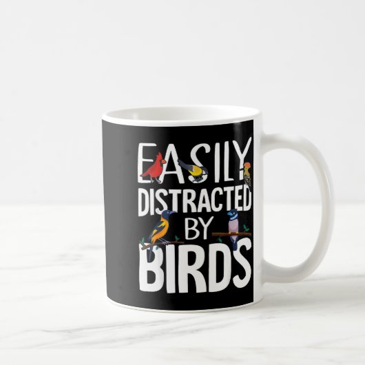 Easily Distracted By Birds Funny Bird Lover &amp;  コーヒーマグカップ (右)
