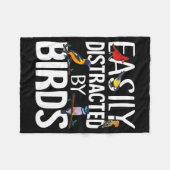 Easily Distracted By Birds Funny Bird Lover &amp;  フリースブランケット (正面(横))