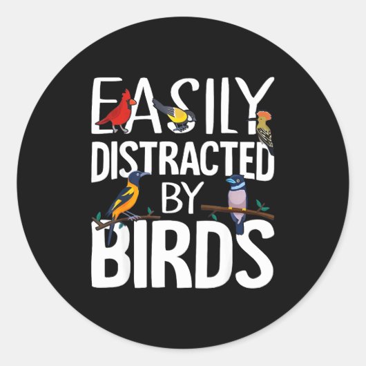 Easily Distracted By Birds Funny Bird Lover &amp;  ラウンドシール (正面)