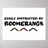 Easily Distracted By Boomerangs Funny Quote ポスター (正面)