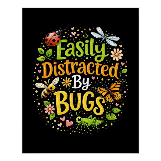 Easily Distracted by Bugs ポスター (正面)