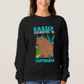 Easily Distracted By Capybaras Capybara Capy スウェットシャツ (正面)