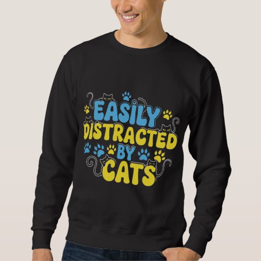 Easily Distracted by Cats スウェットシャツ (正面)