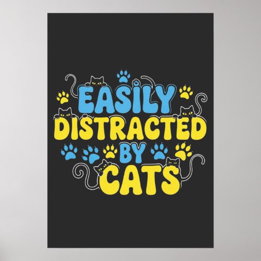 Easily Distracted by Cats ポスター (正面)