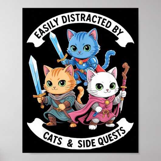 Easily Distracted By Cats &amp; Side Quests Funny  ポスター (正面)