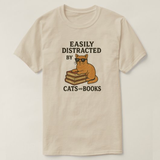 Easily Distracted by Cats and Books Tシャツ (デザイン正面)